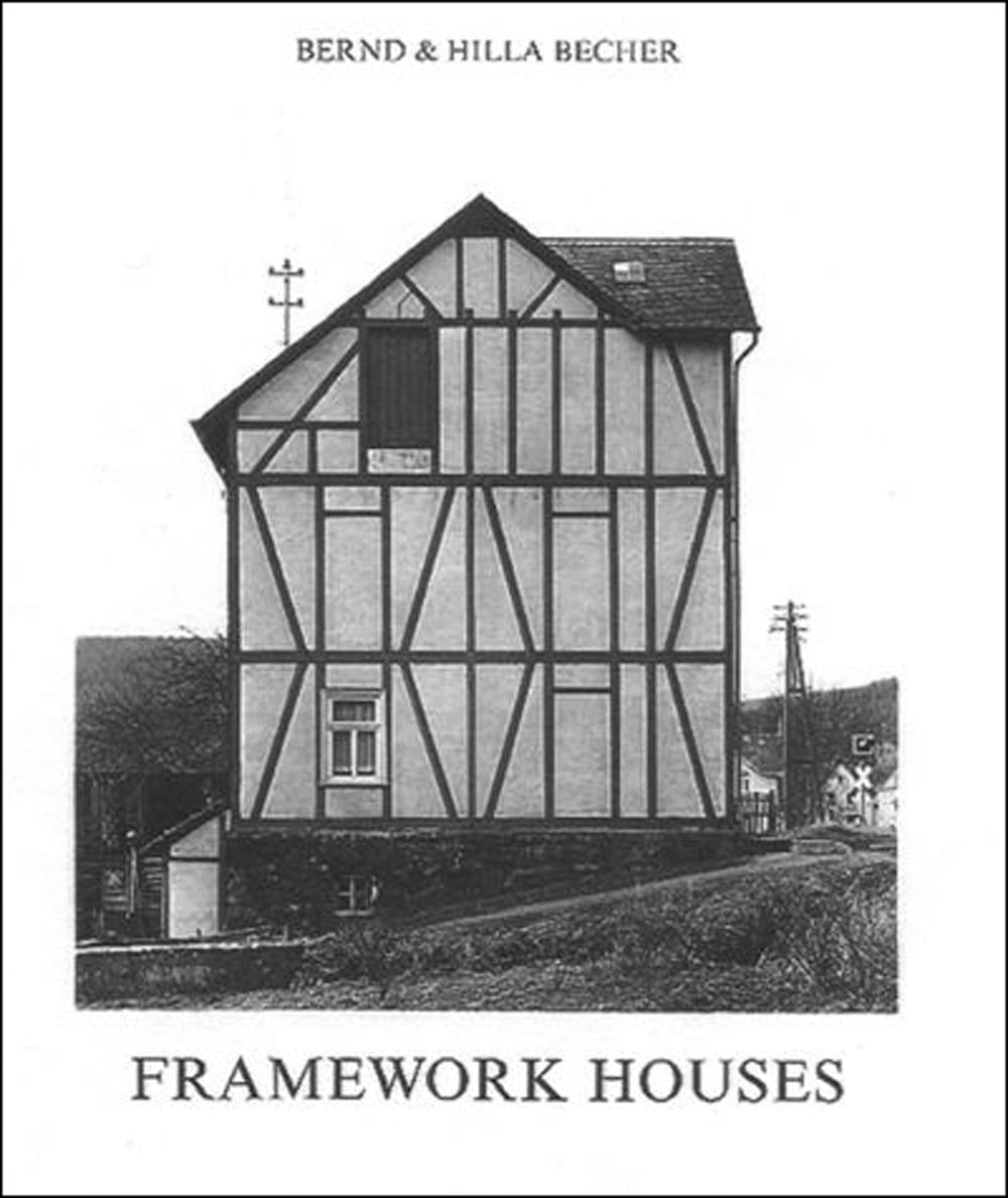 Framework Houses by Bernd Becher - ISBN: 9780262024990