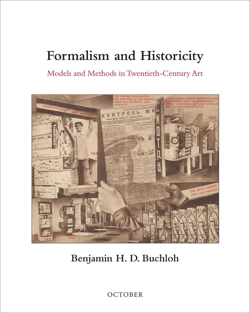 Formalism and Historicity by Benjamin H.D. Buchloh - ISBN: 9780262028523