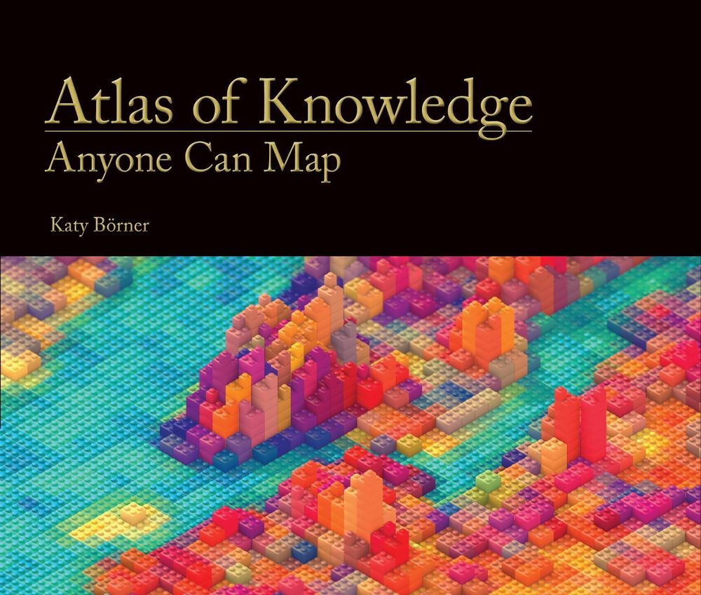 Atlas of Knowledge by Katy Börner - ISBN: 9780262028813