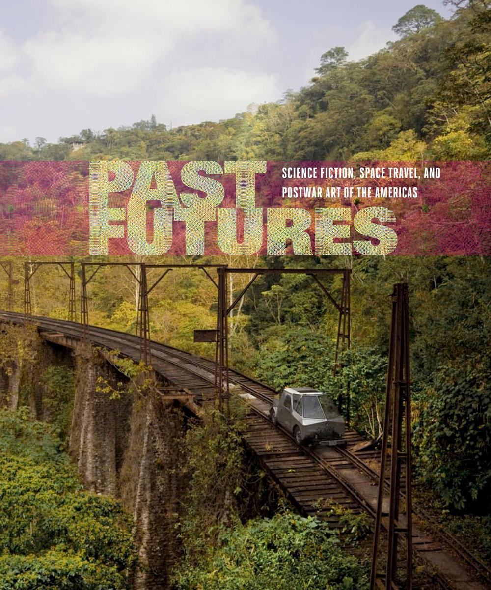 Past Futures by Sarah J. Montross - ISBN: 9780262029025