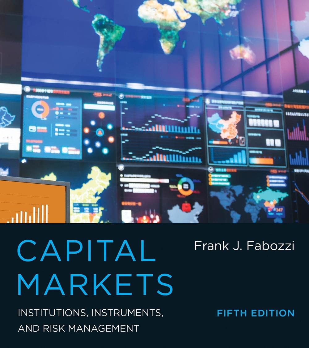 Capital Markets by Frank J. Fabozzi - ISBN: 9780262029483