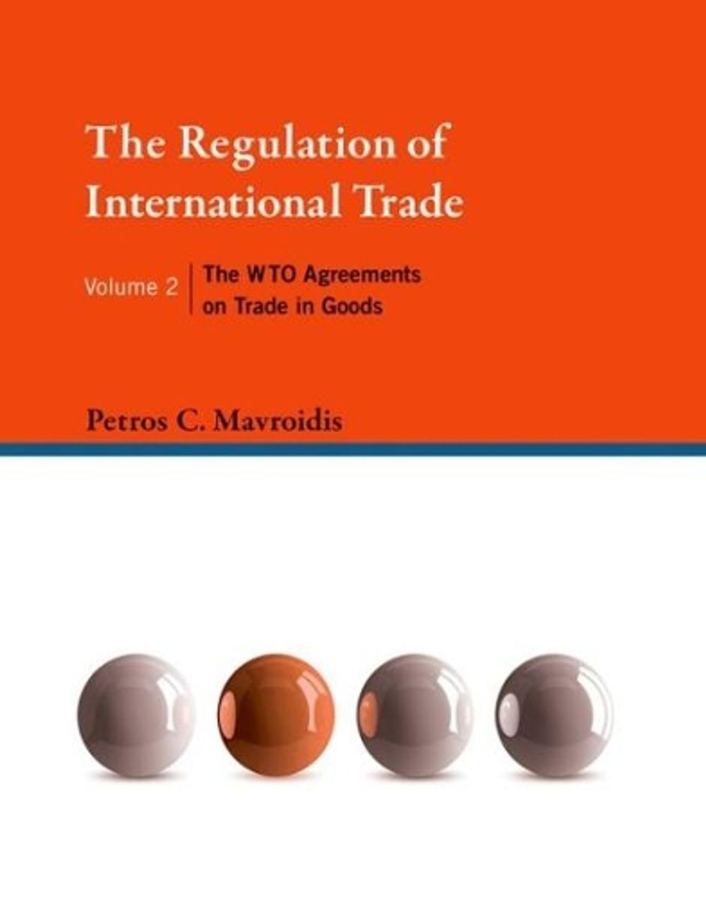 The Regulation of International Trade by Petros C. Mavroidis - ISBN: 9780262029995