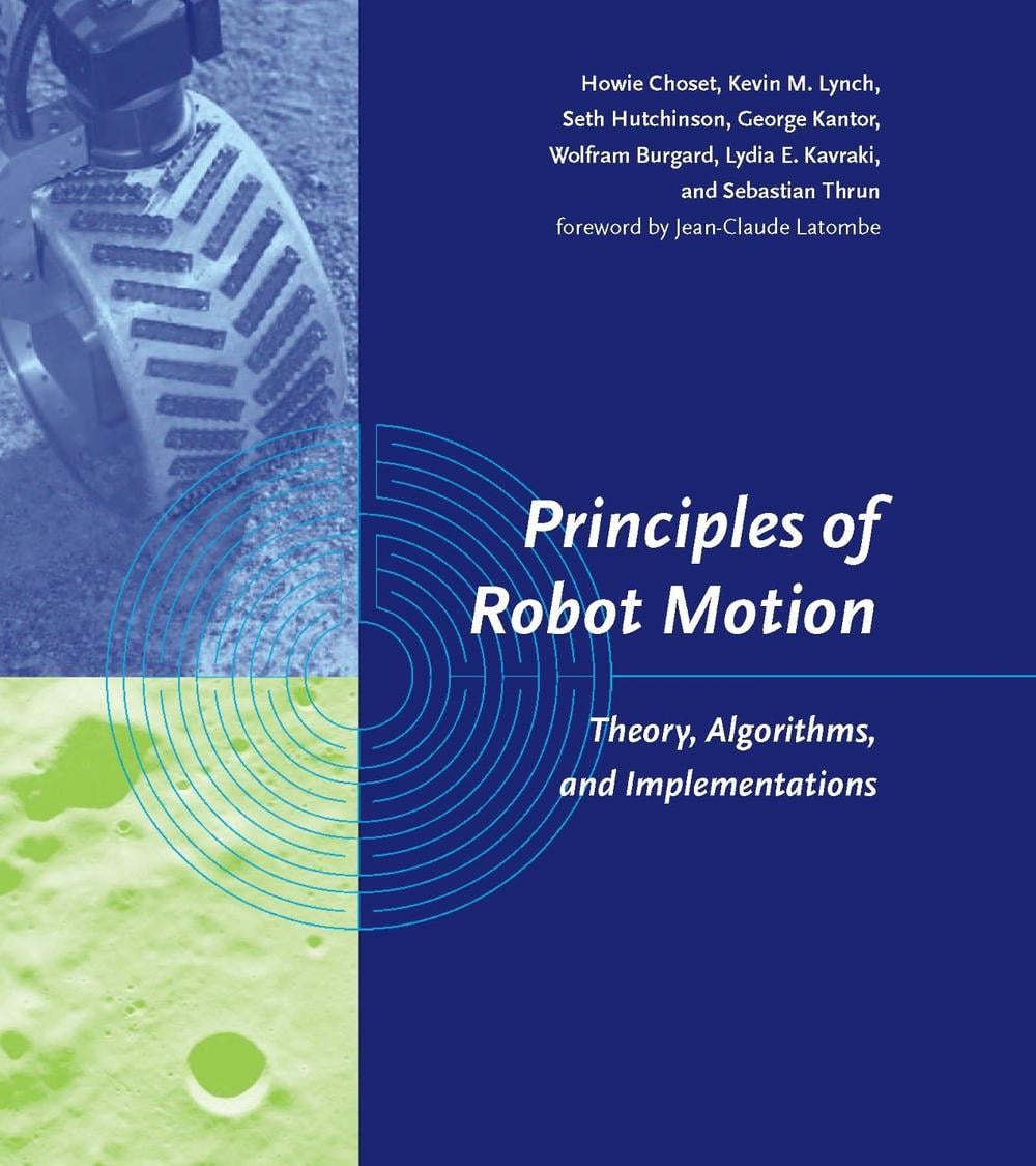 Principles of Robot Motion by Howie Choset - ISBN: 9780262033275