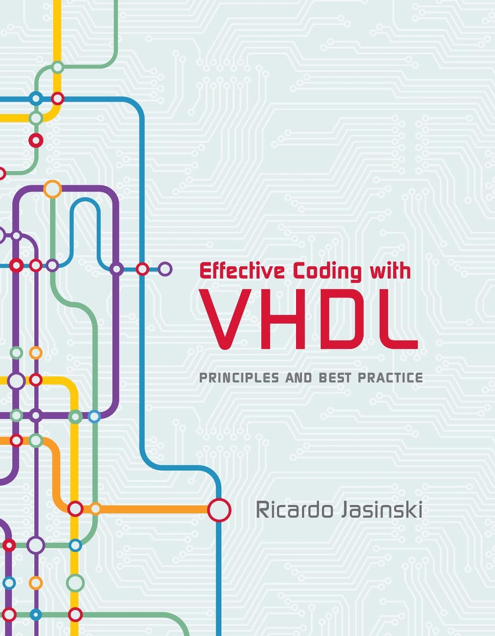 Effective Coding with VHDL, 9780262034227
