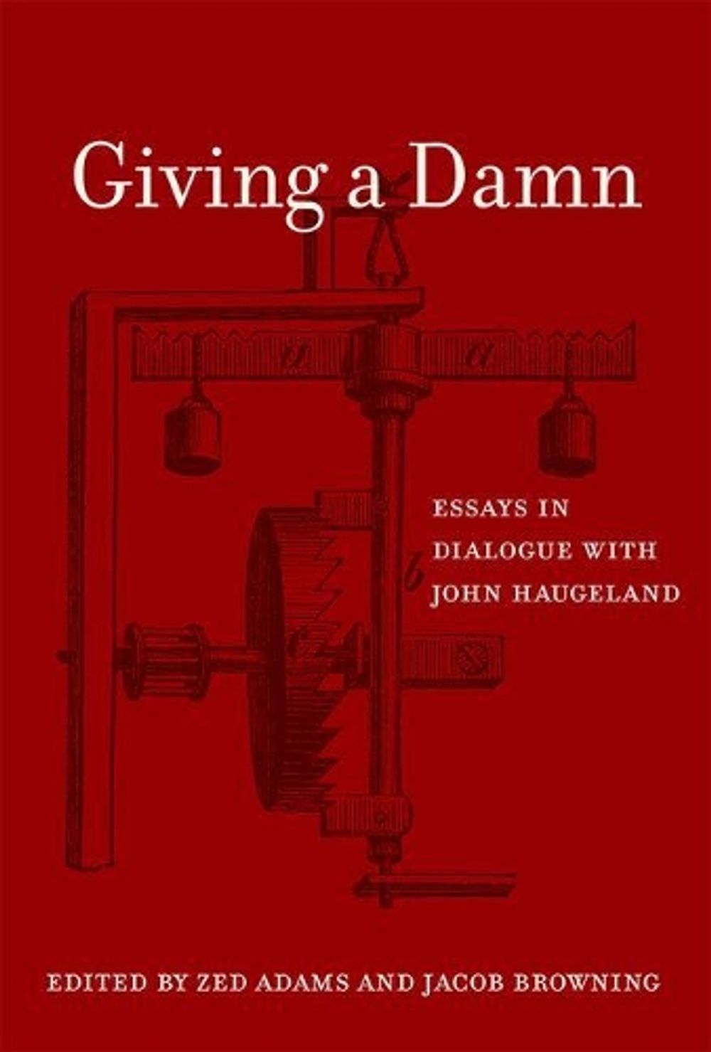 Giving a Damn by Zed Adams - ISBN: 9780262035248