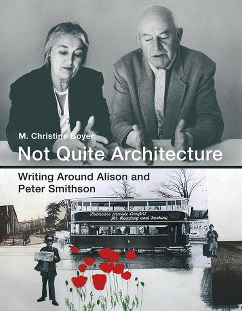 Not Quite Architecture by M. Christine Boyer - ISBN: 9780262035514