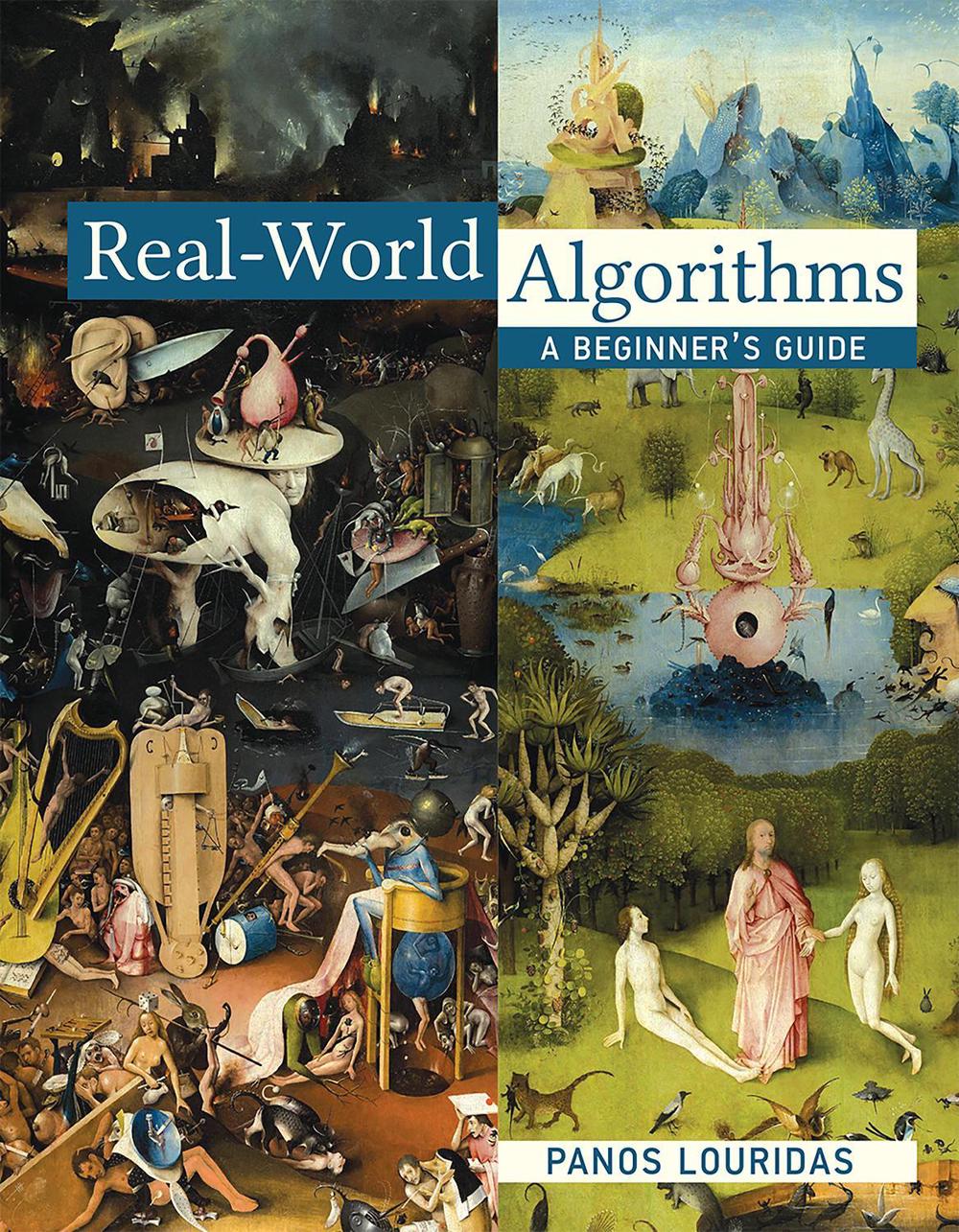 Real-World Algorithms by Panos Louridas - ISBN: 9780262035705