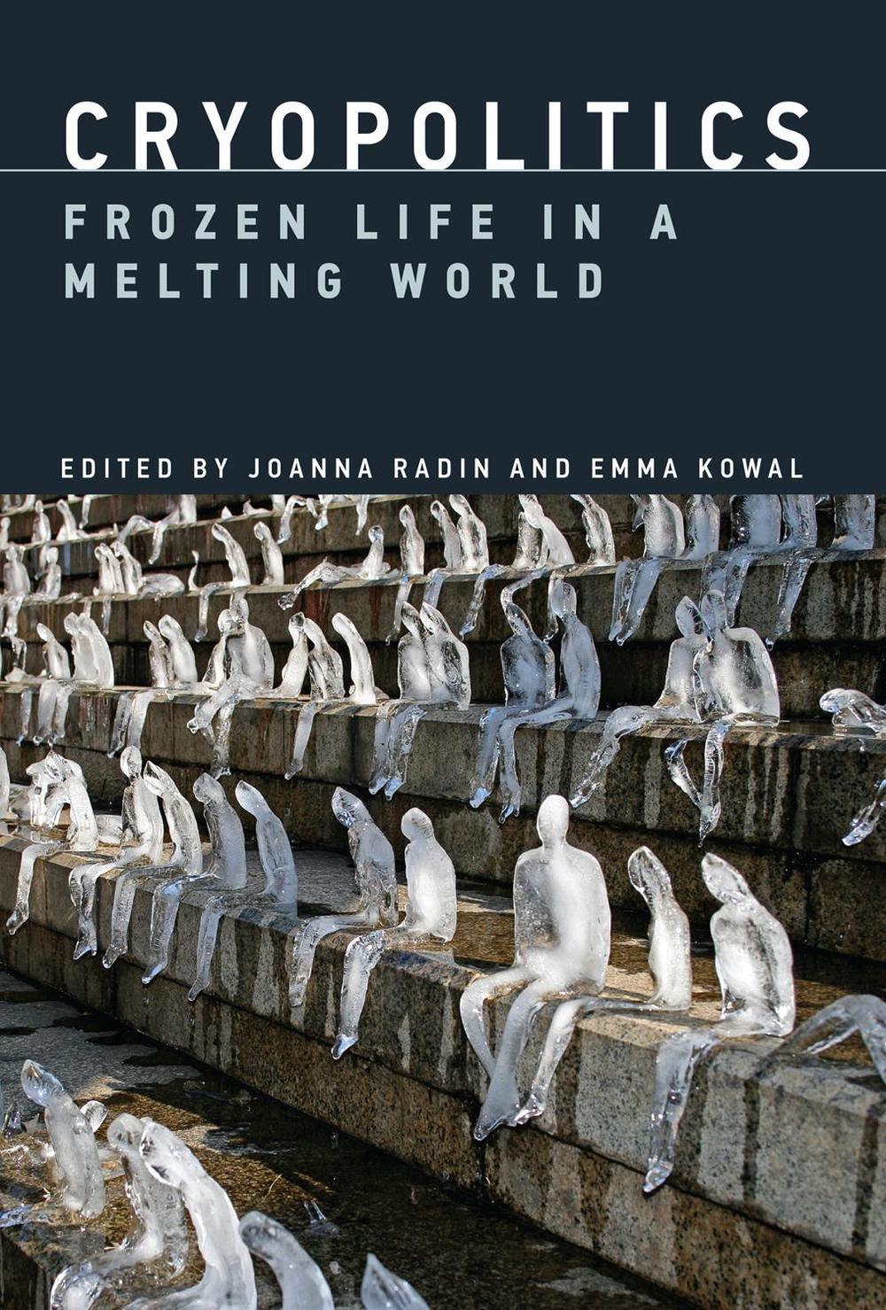 Cryopolitics by Joanna Radin - ISBN: 9780262035859
