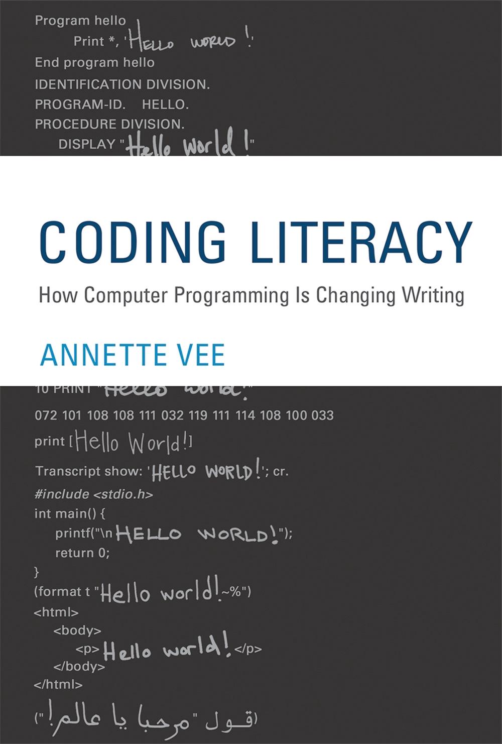 Coding Literacy by Annette Vee - ISBN: 9780262036245