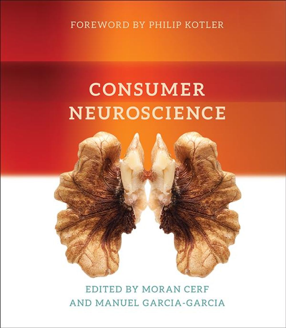 Consumer Neuroscience by Moran Cerf - ISBN: 9780262036597