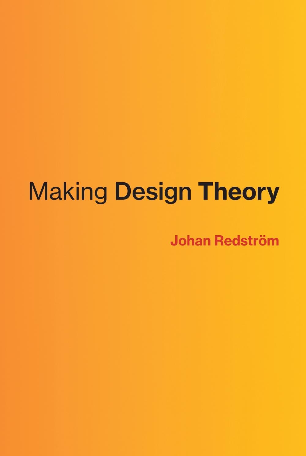 Making Design Theory by Johan Redström - ISBN: 9780262036658