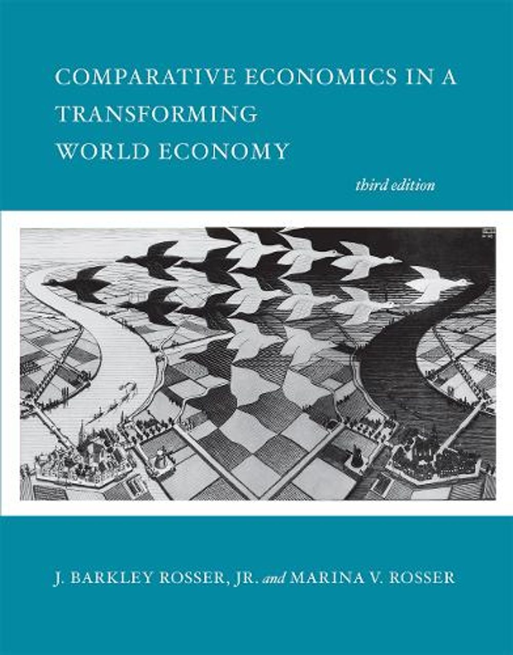 Comparative Economics in a Transforming World Economy by Marina V. Rosser - ISBN: 9780262037334