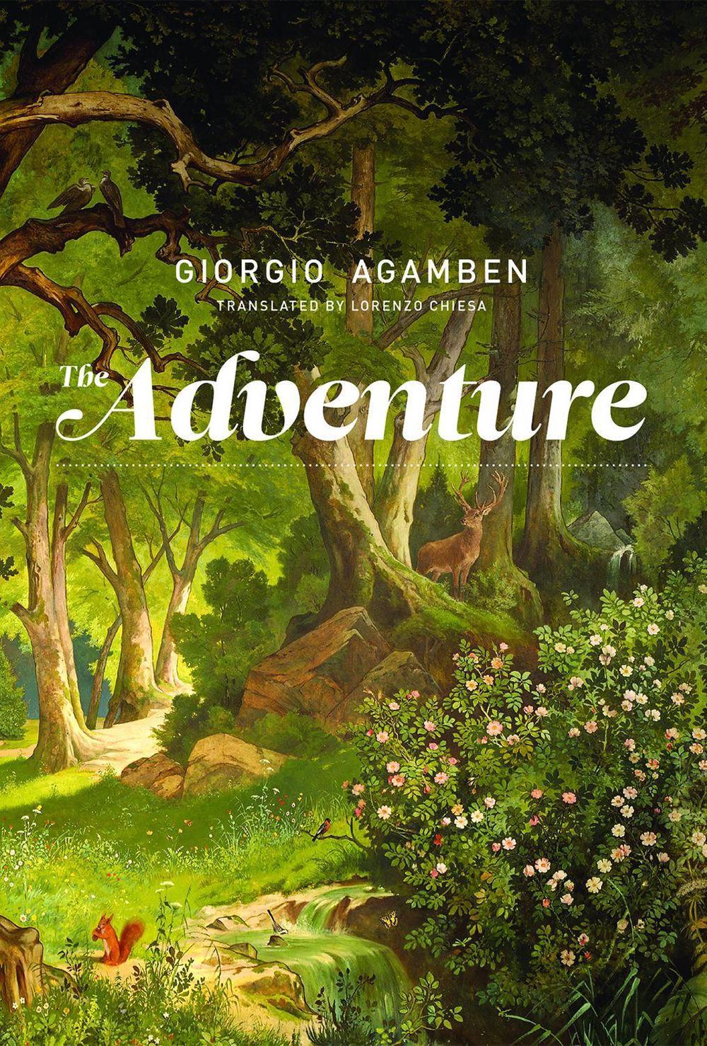 The Adventure by Giorgio Agamben - ISBN: 9780262037594