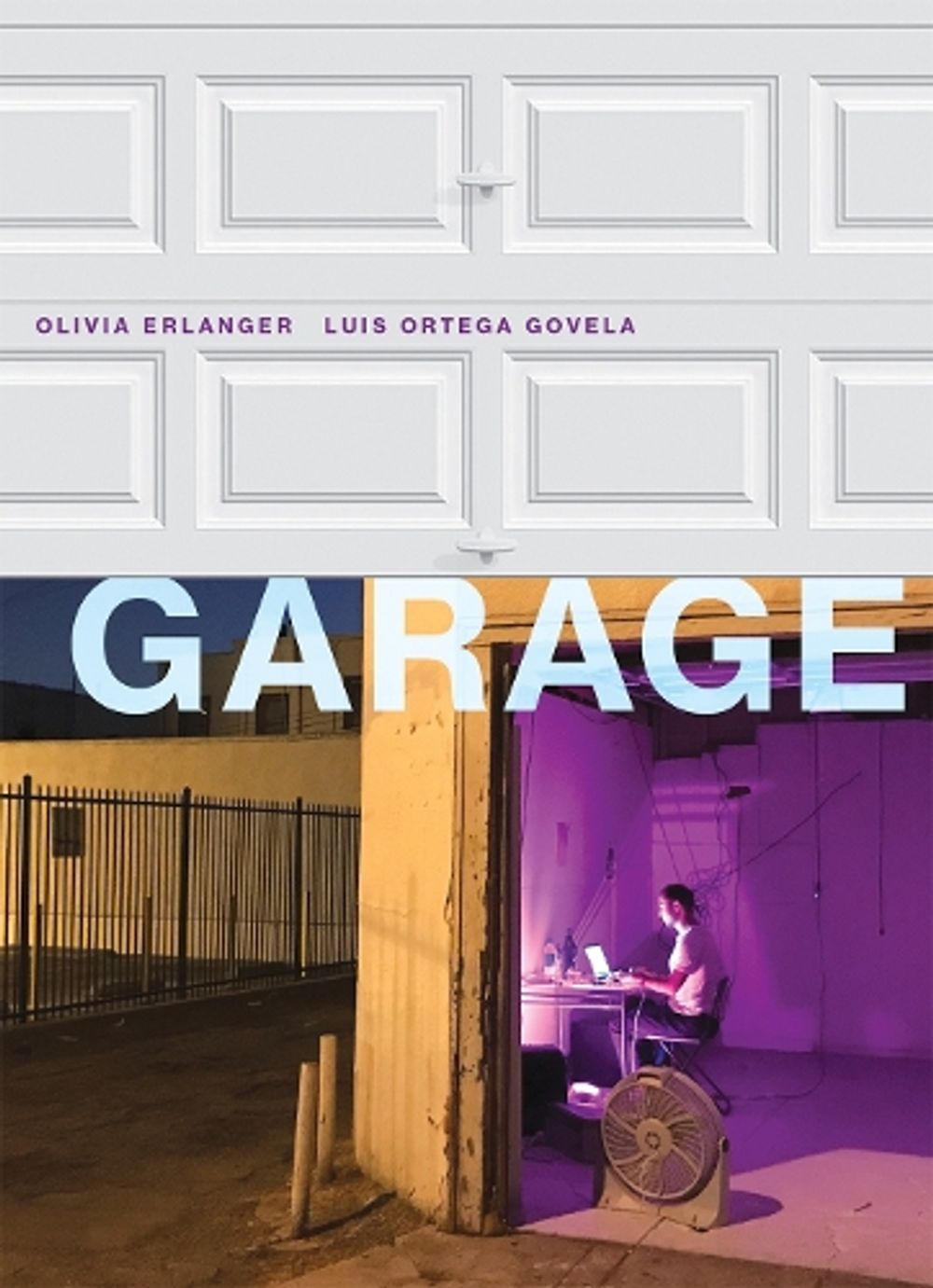 Garage by Olivia Erlanger - ISBN: 9780262038348