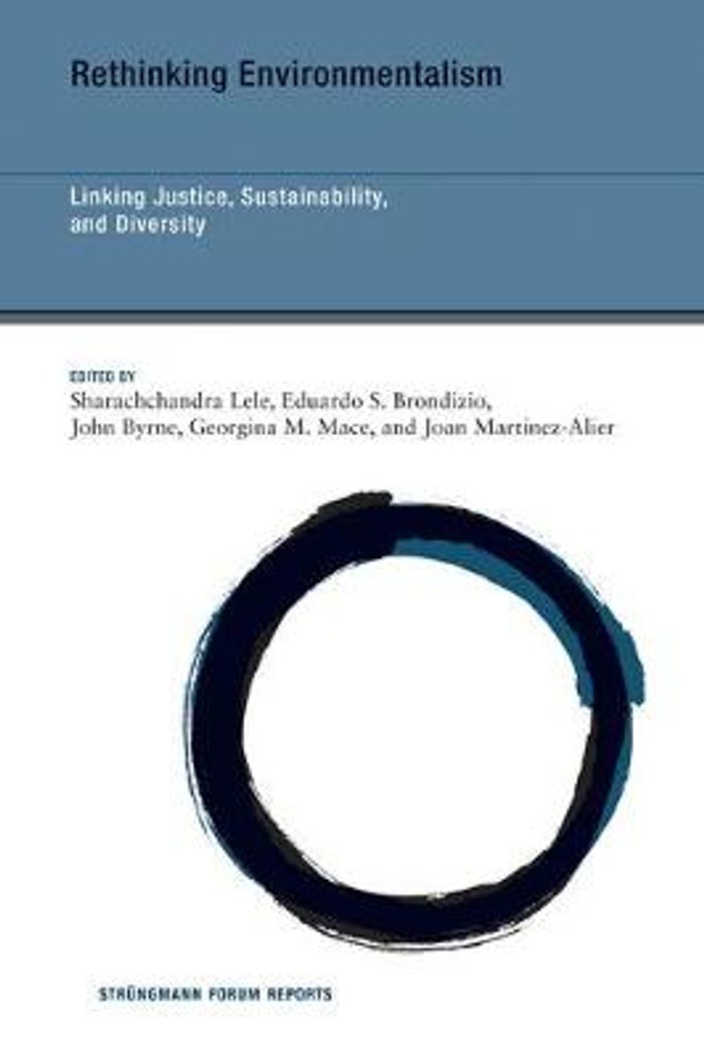 Rethinking Environmentalism by Sharachchandra M. Lele - ISBN: 9780262038966