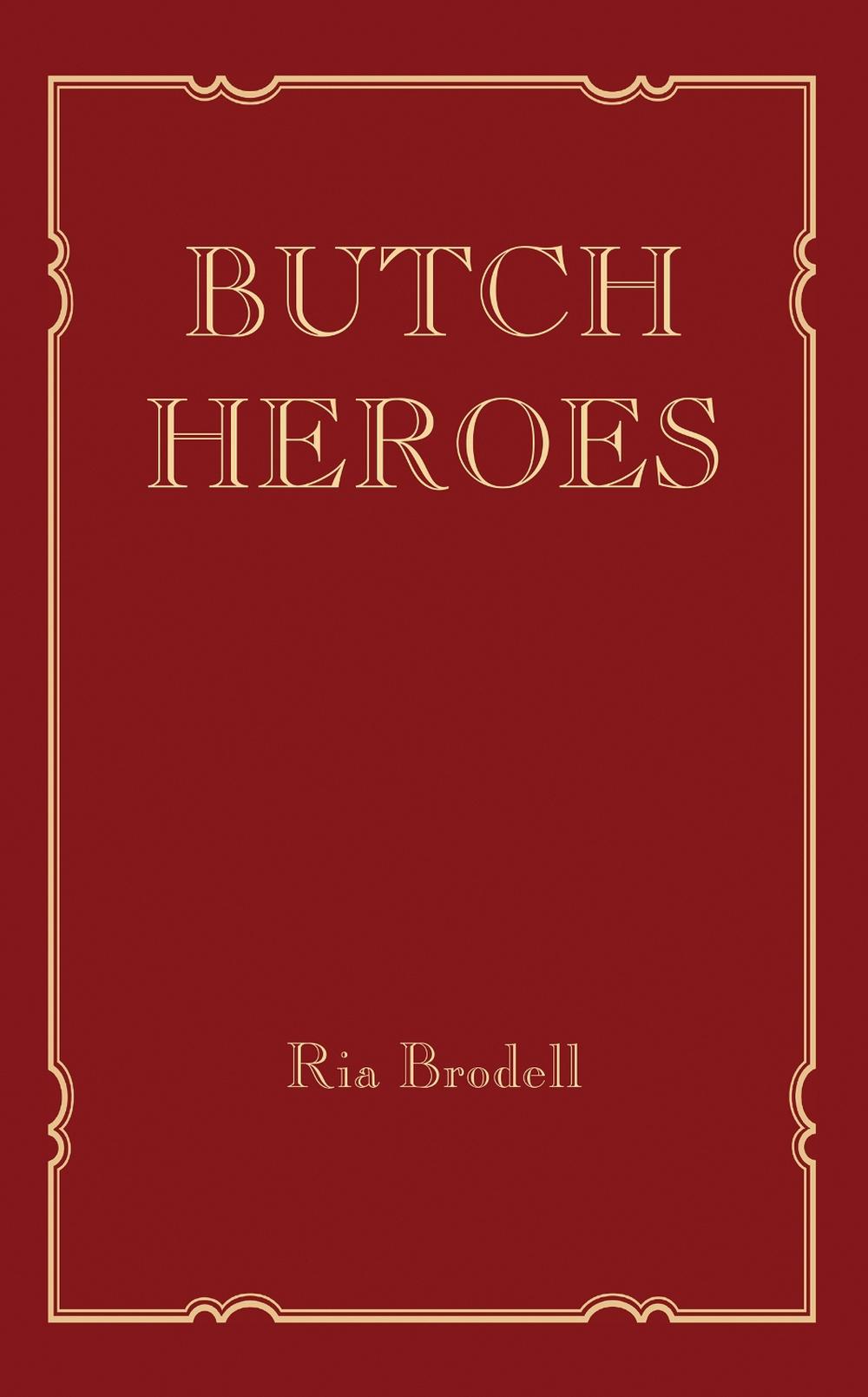 Butch Heroes, 9780262038973