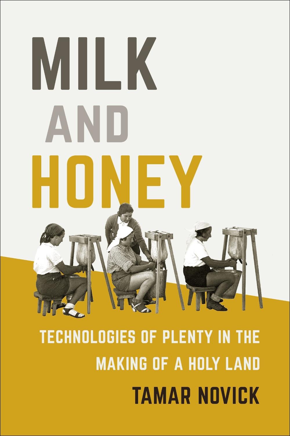 Milk and Honey by Tamar Novick - ISBN: 9780262039079