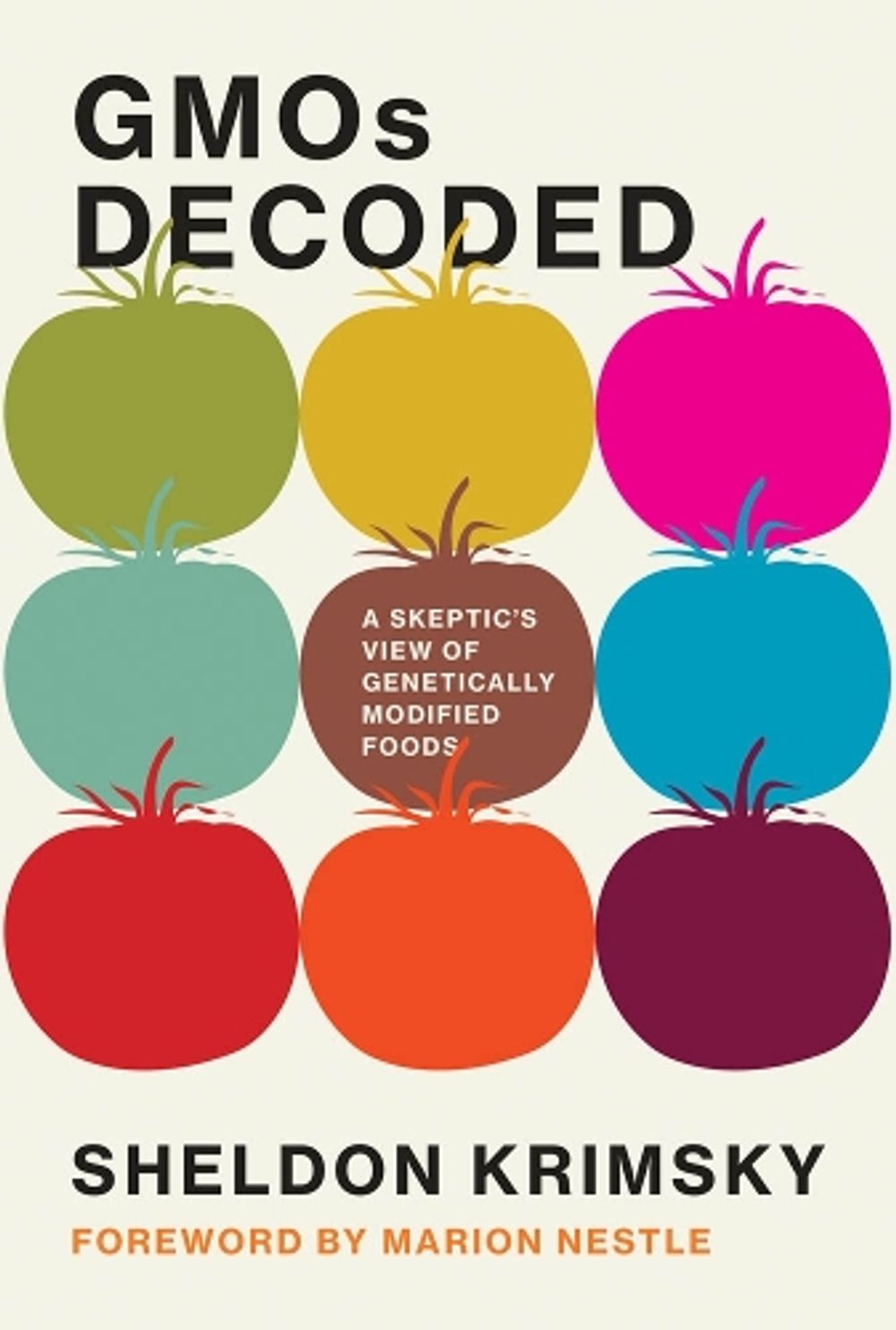 GMOs Decoded by Sheldon Krimsky - ISBN: 9780262039192