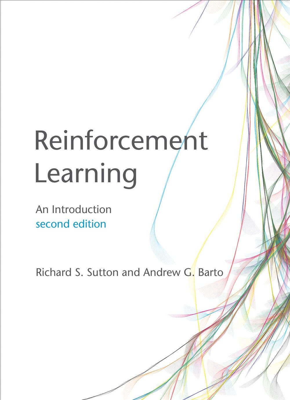 Reinforcement Learning, 2nd Edition by Richard S. Sutton - ISBN: 9780262039246