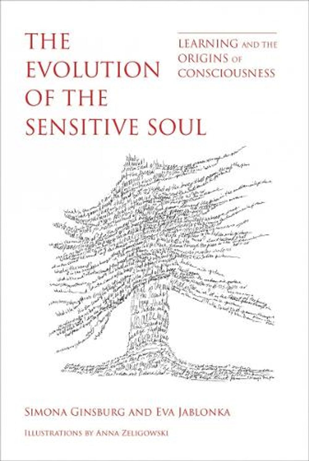 The Evolution of the Sensitive Soul by Simona Ginsburg - ISBN: 9780262039307