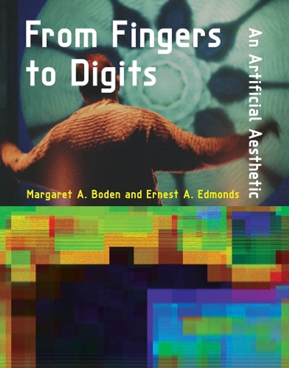 From Fingers to Digits by Margaret A. Boden - ISBN: 9780262039628