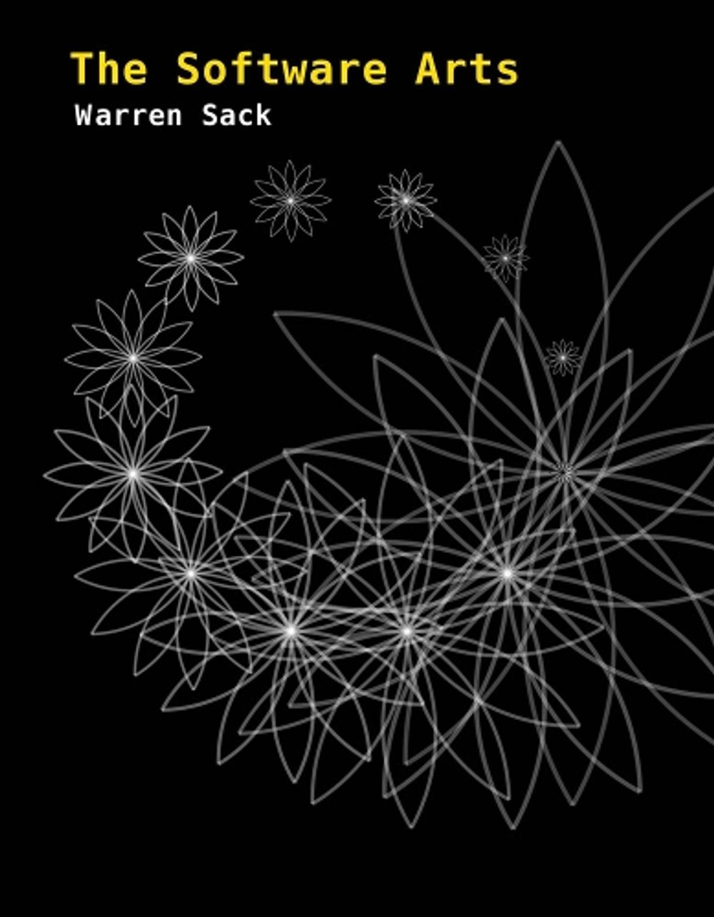 The Software Arts by Warren Sack - ISBN: 9780262039703