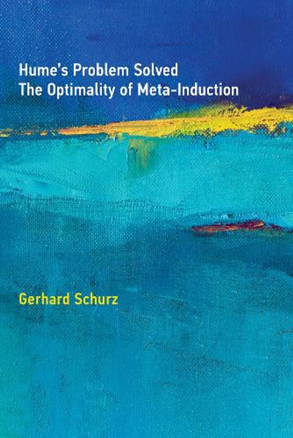 Hume's Problem Solved by Gerhard Schurz - ISBN: 9780262039727