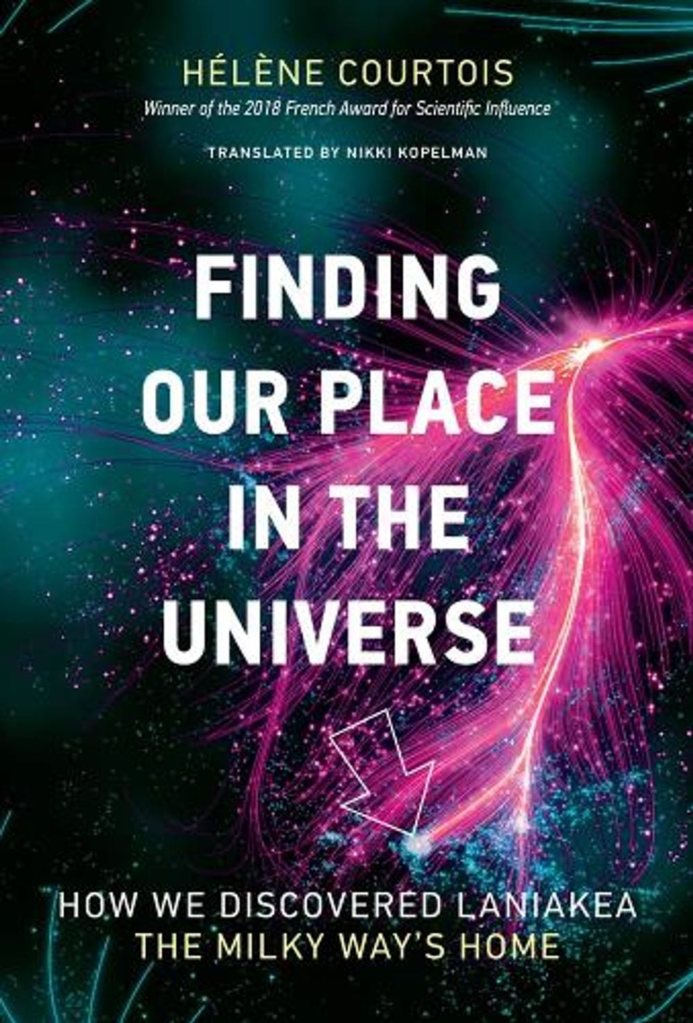 Finding our Place in the Universe by Nikki Kopelman - ISBN: 9780262039956