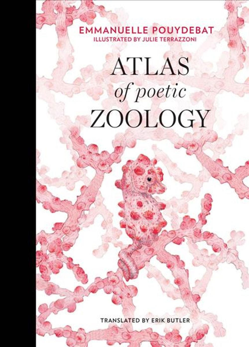 Atlas of Poetic Zoology by Emmanuelle Pouydebat - ISBN: 9780262039970