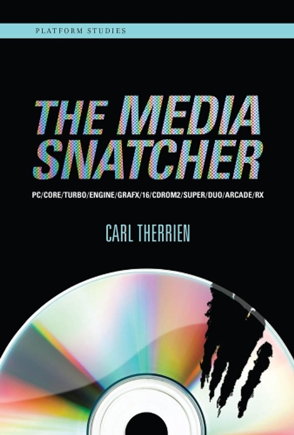 The Media Snatcher by Carl Therrien - ISBN: 9780262042901