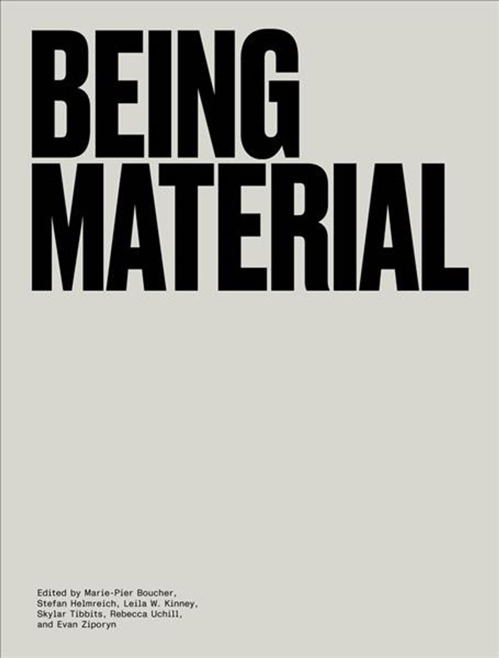 Being Material by Marie-Pier Boucher - ISBN: 9780262043281