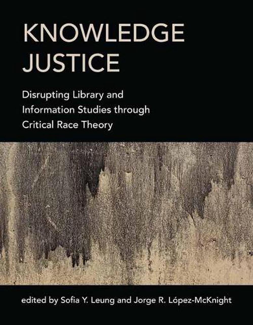Knowledge Justice by Sofia Y. Leung - ISBN: 9780262043502