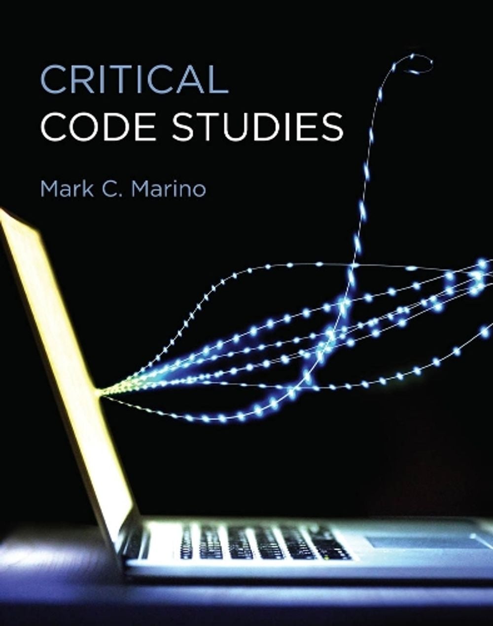 Critical Code Studies by Mark C. Marino - ISBN: 9780262043656