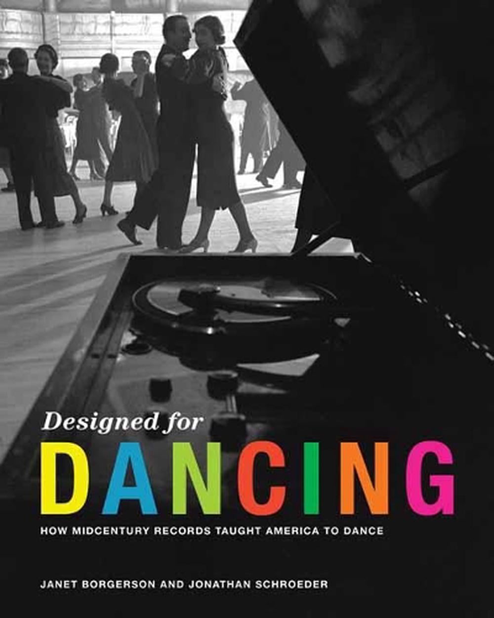 Designed for Dancing by Janet Borgerson - ISBN: 9780262044332