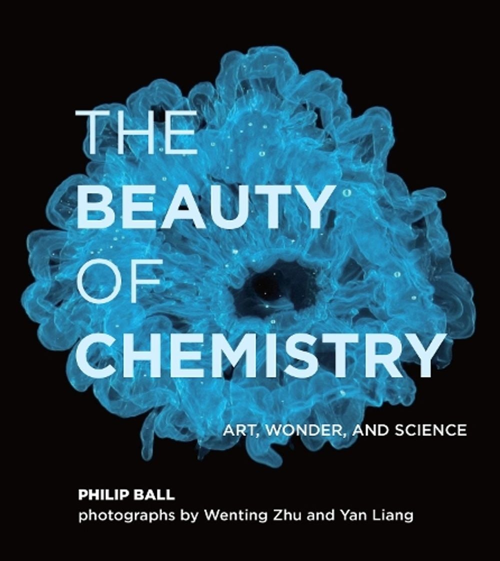 The Beauty of Chemistry by Philip Ball - ISBN: 9780262044417
