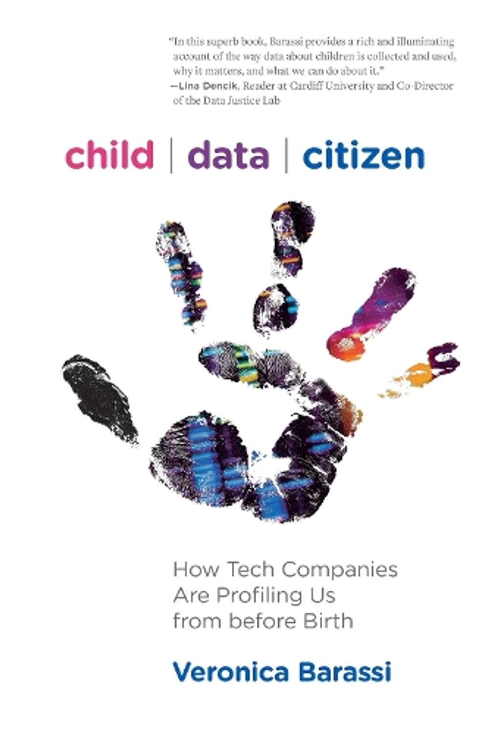 Child Data Citizen by Veronica Barassi - ISBN: 9780262044714