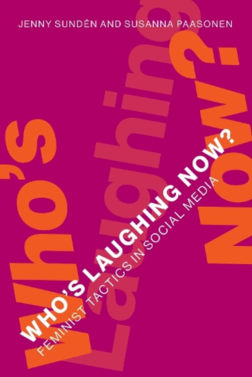 Who's Laughing Now? by Jenny Sunden - ISBN: 9780262044721