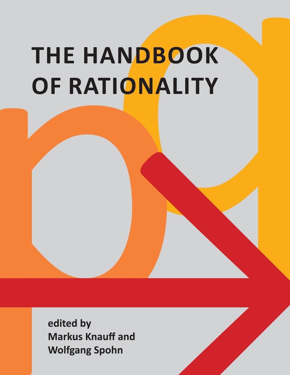 Handbook of Rationality by Markus Knauff - ISBN: 9780262045070
