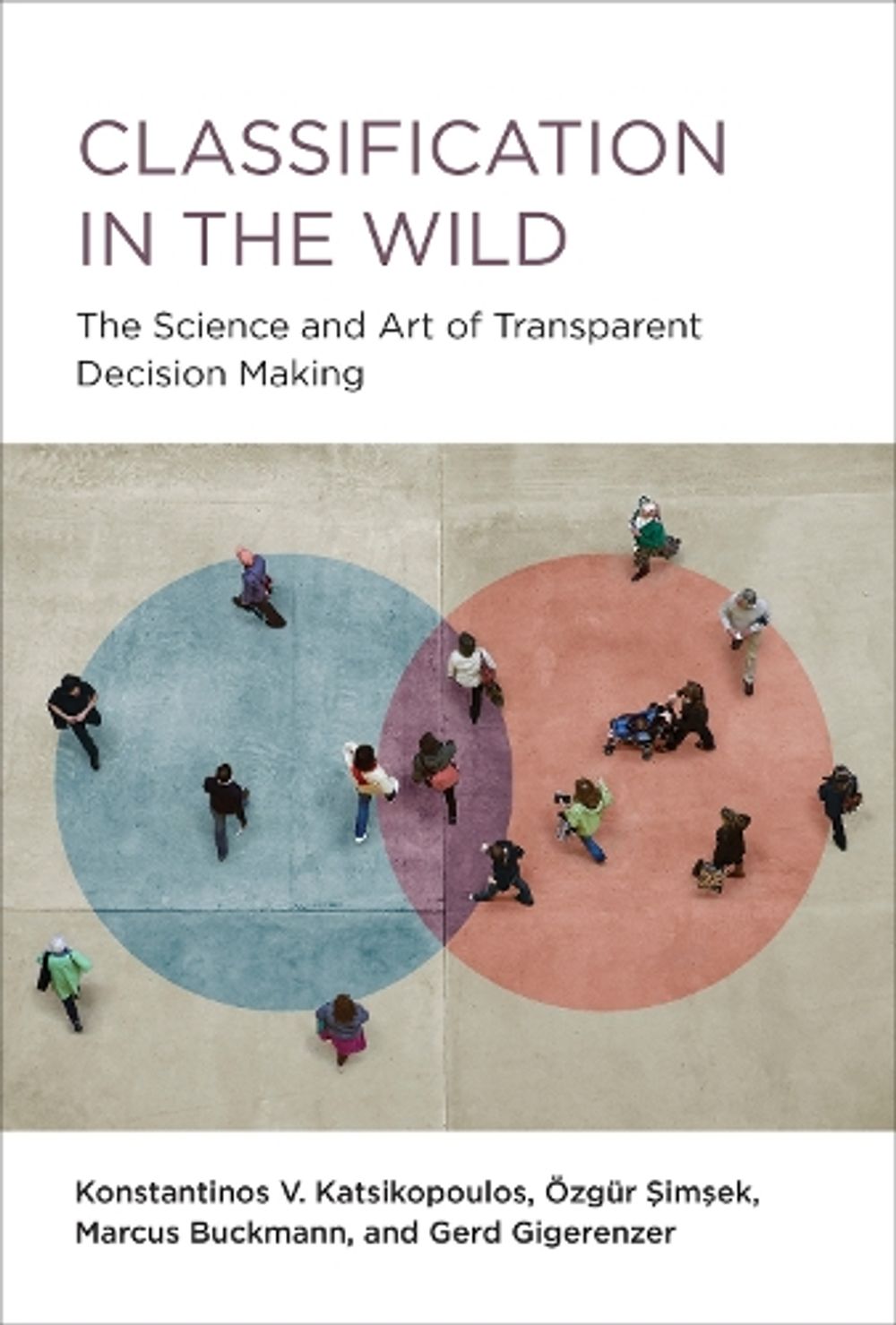Classification in the Wild by Ozgur Simsek - ISBN: 9780262045155