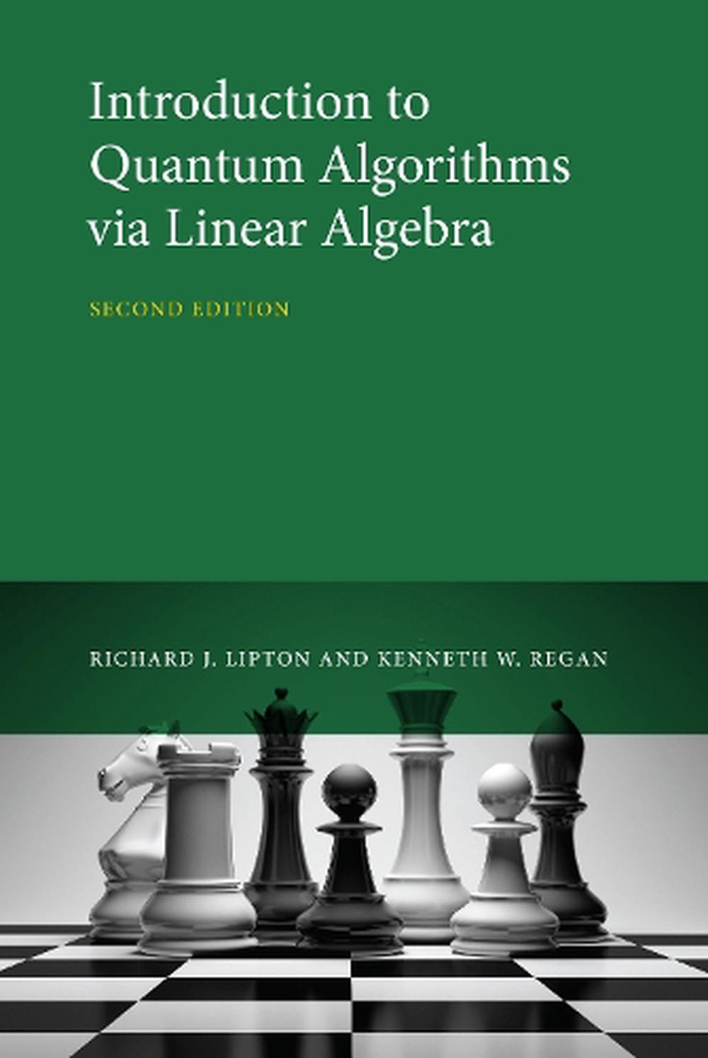 Introduction to Quantum Algorithms via Linear Algebra, 9780262045254