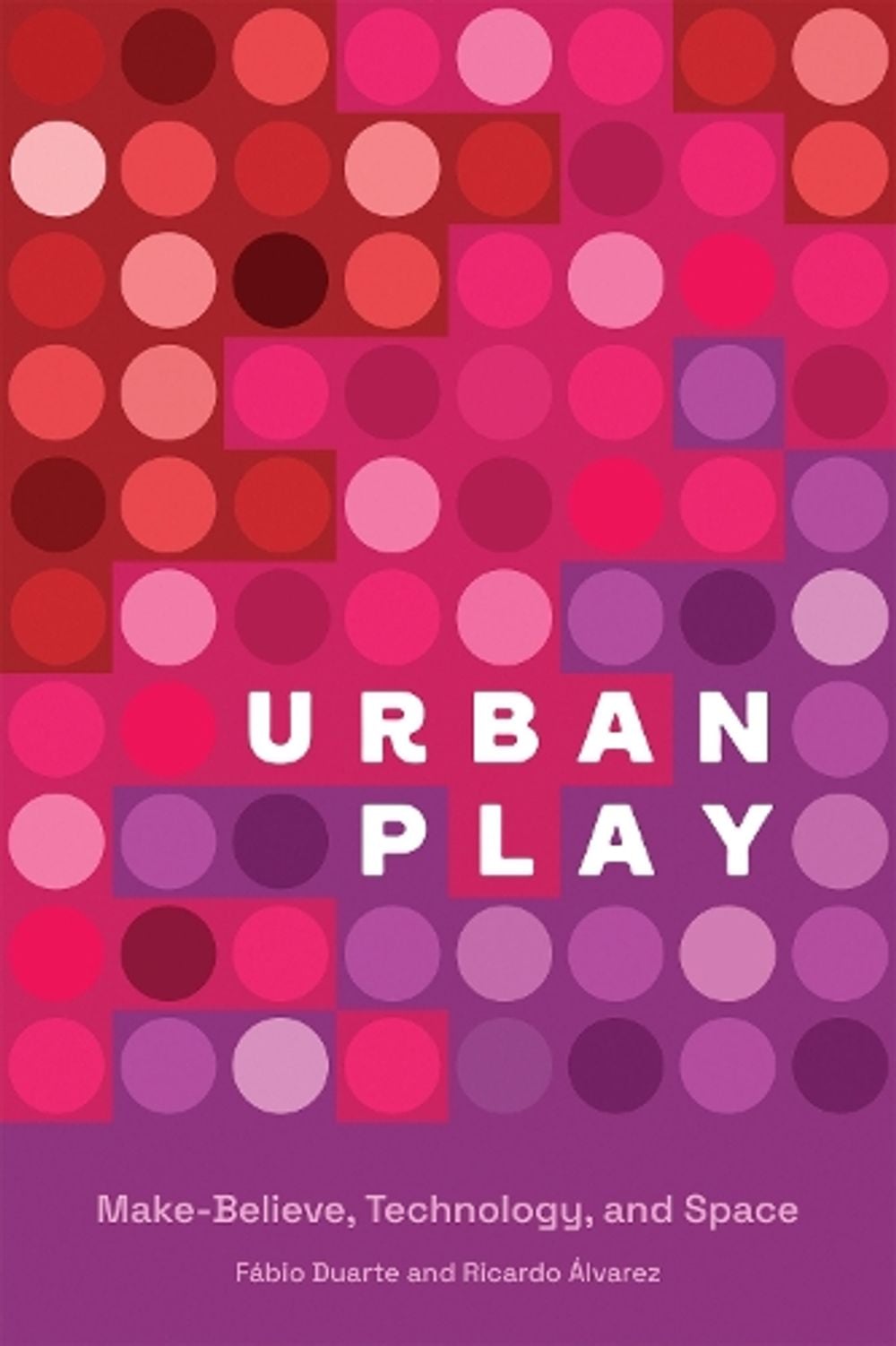 Urban Play by Fabio Duarte - ISBN: 9780262045346