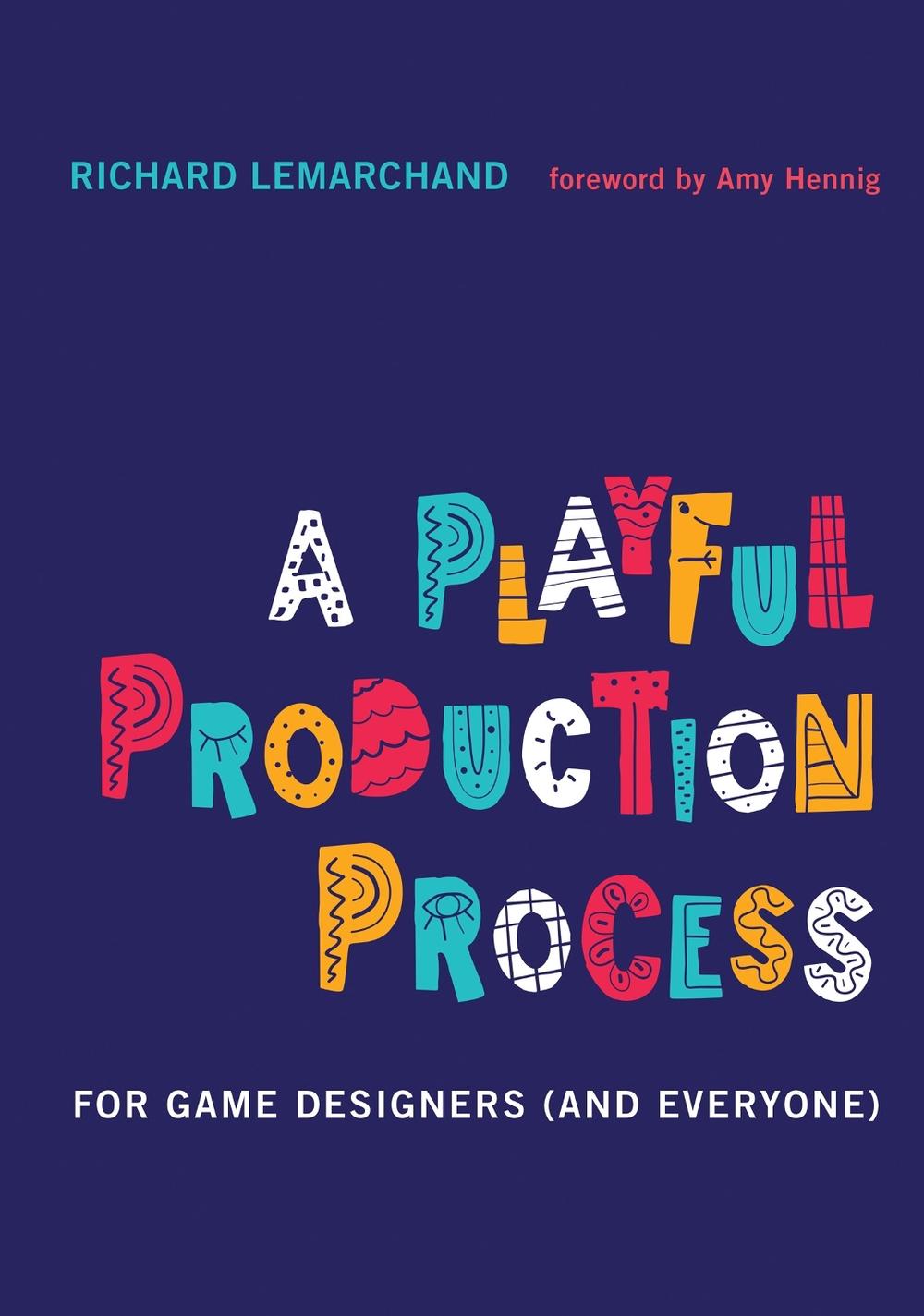 A Playful Production Process, 9780262045513