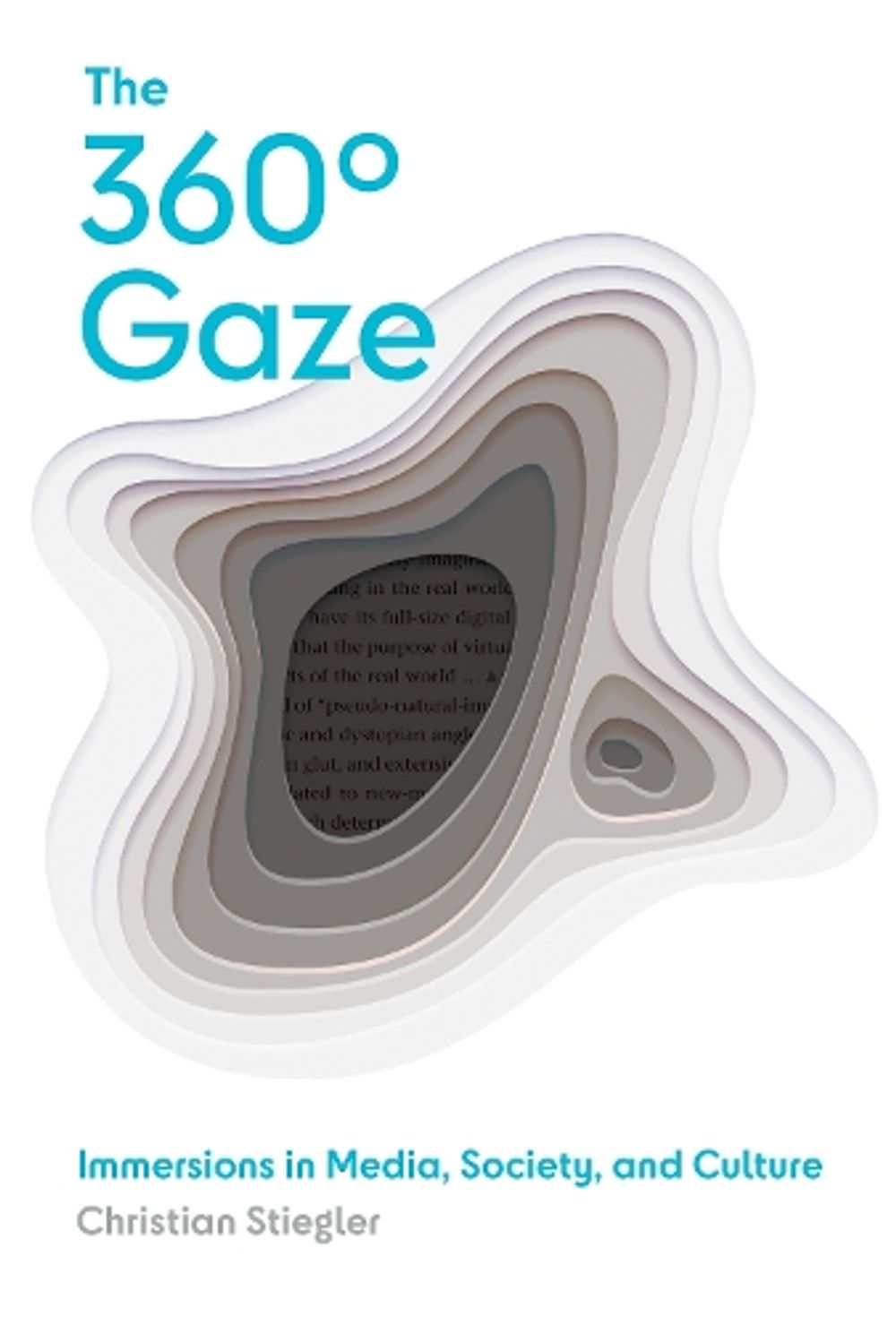 The 360° Gaze by Christian Stiegler - ISBN: 9780262045667