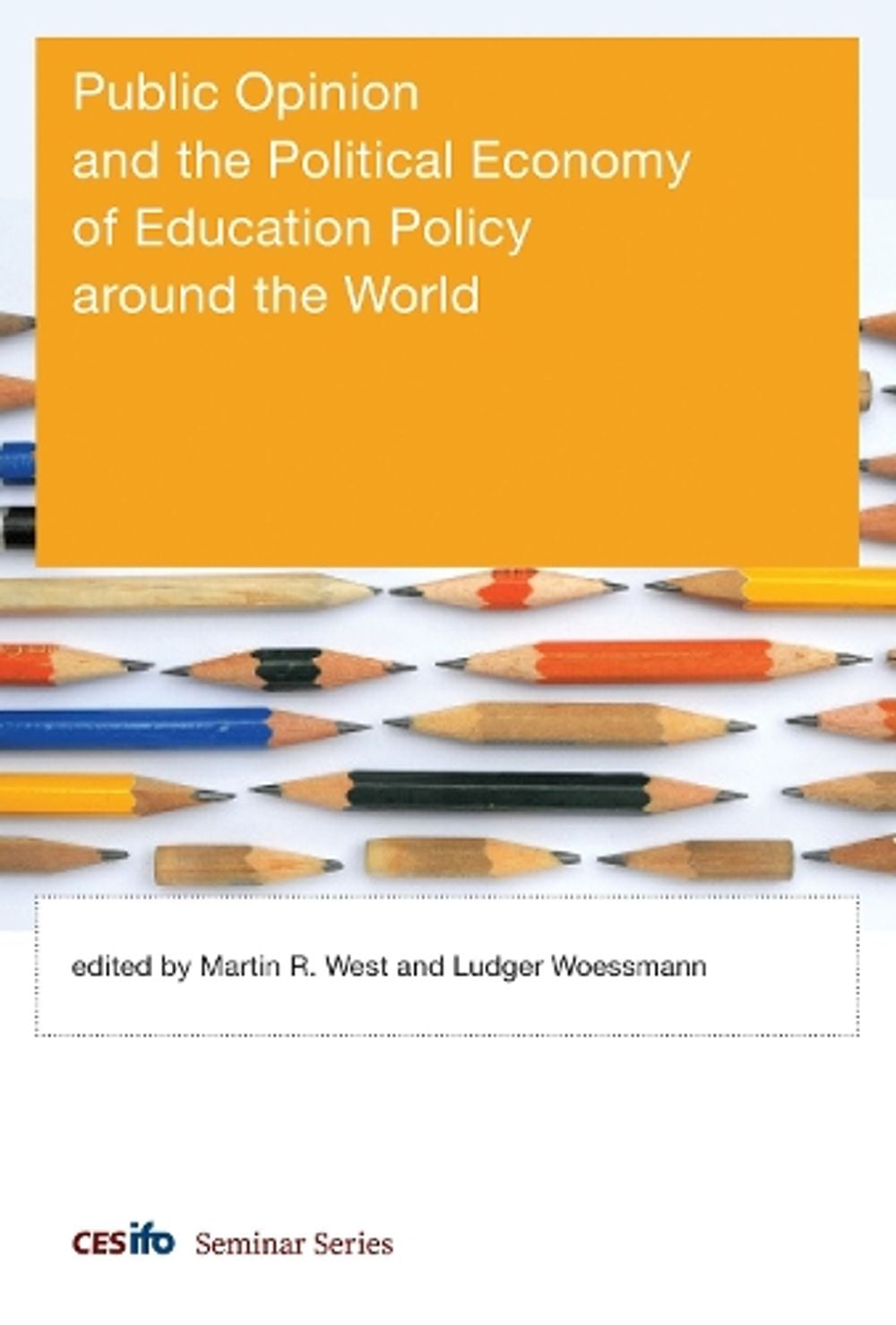 Public Opinion and the Political Economy of Education Policy around the World by Martin R. West - ISBN: 9780262045681