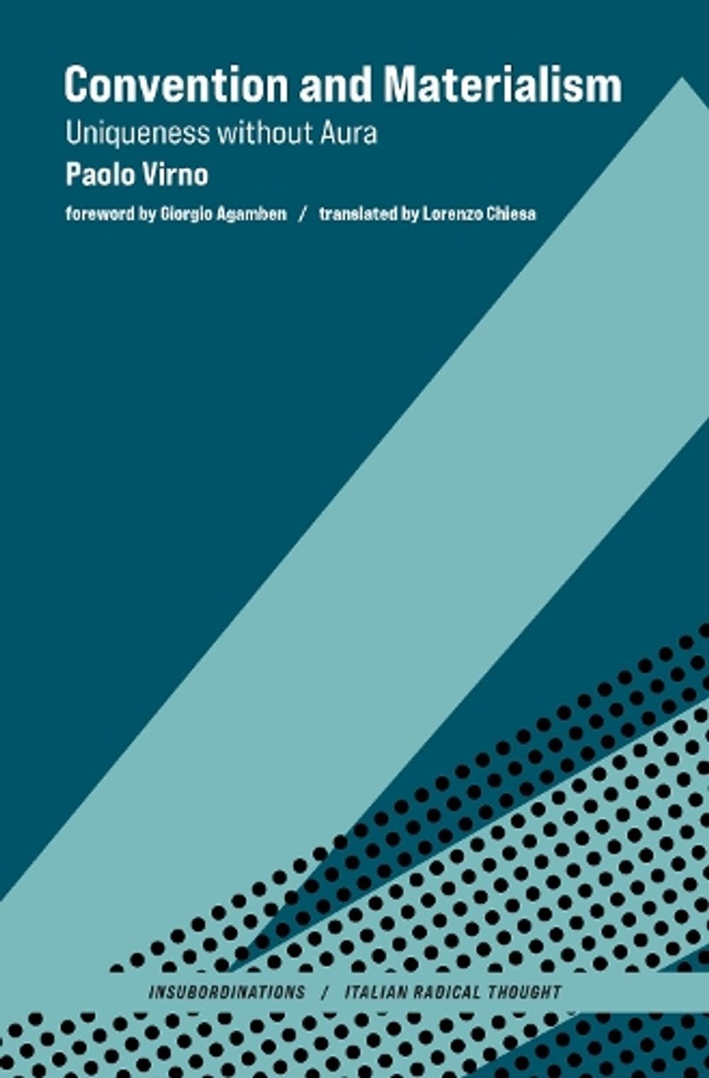 Convention and Materialism by Paolo Virno - ISBN: 9780262045803