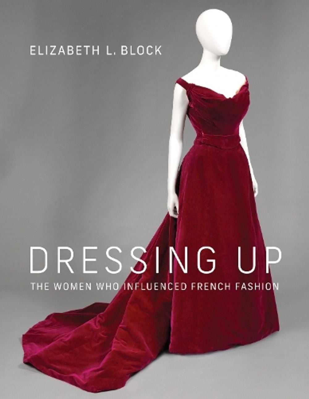 Dressing Up by Elizabeth L. Block - ISBN: 9780262045841