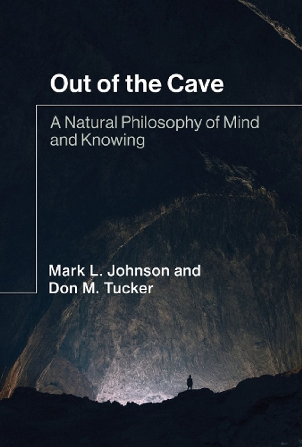Out of the Cave by Mark L. Johnson - ISBN: 9780262046213