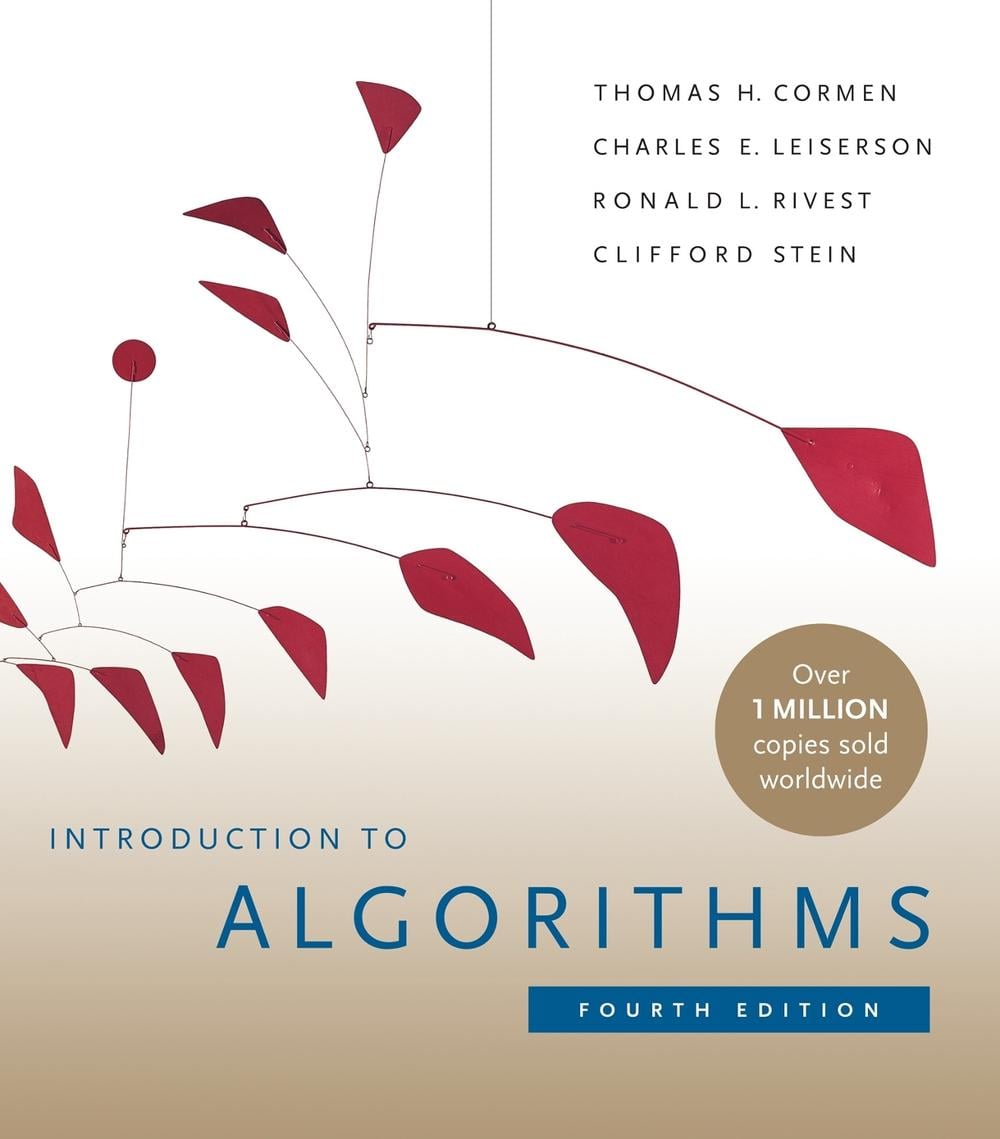 Introduction to Algorithms, fourth edition by Thomas H. Cormen - ISBN: 9780262046305