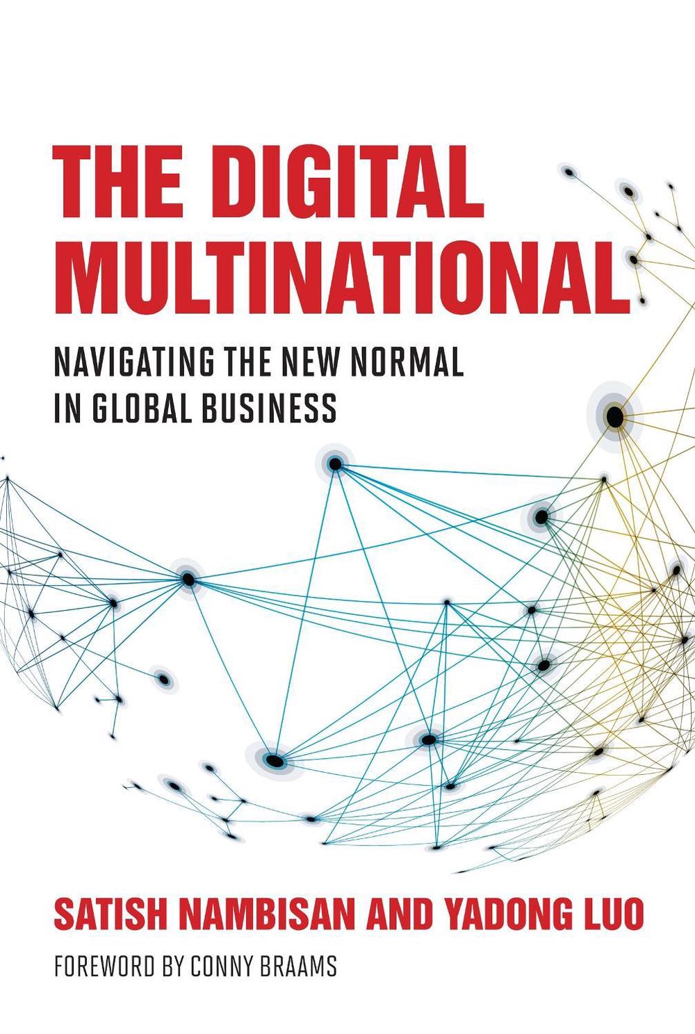 The Digital Multinational by Satish Nambisan - ISBN: 9780262046329