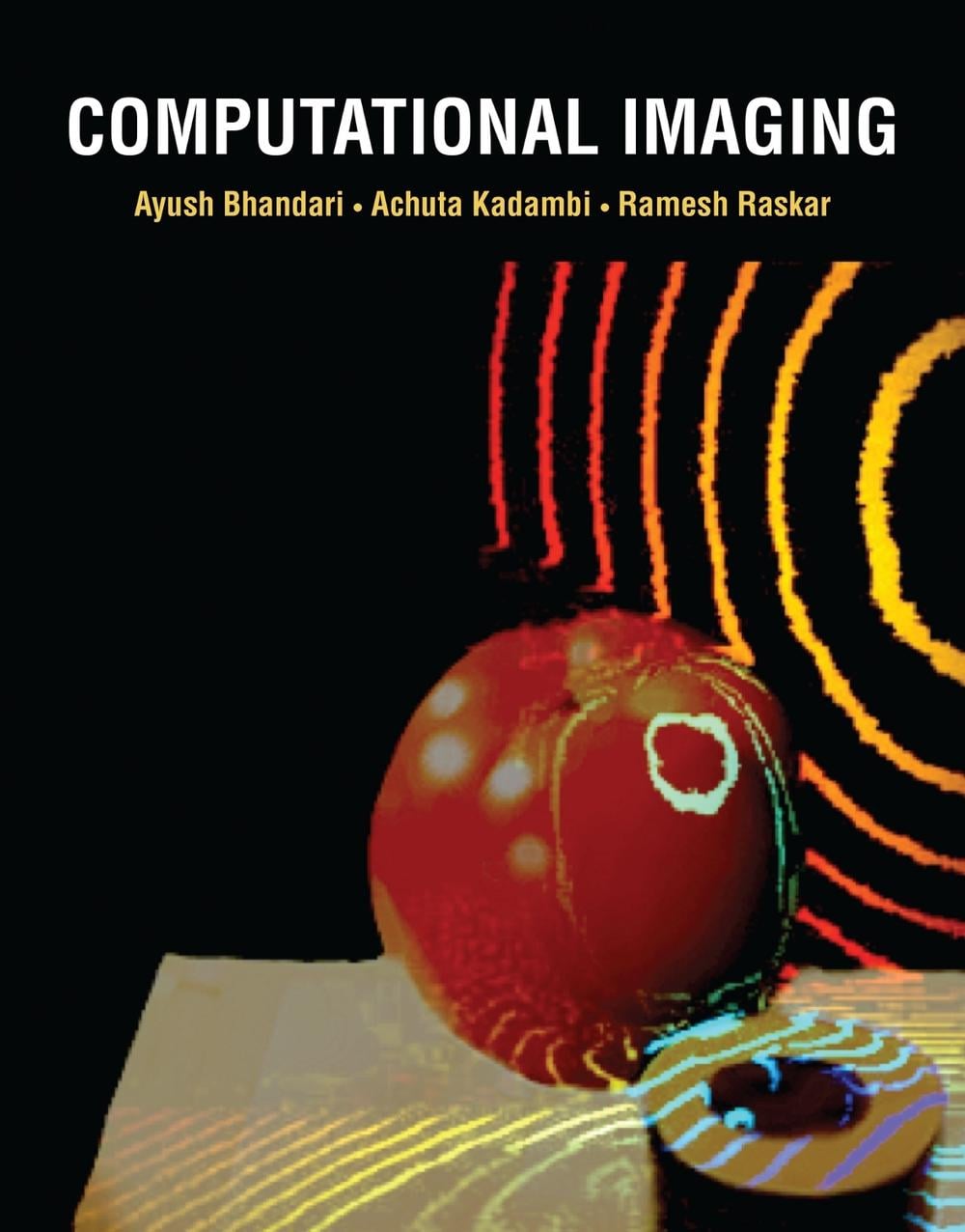 Computational Imaging by Ayush Bhandari - ISBN: 9780262046473